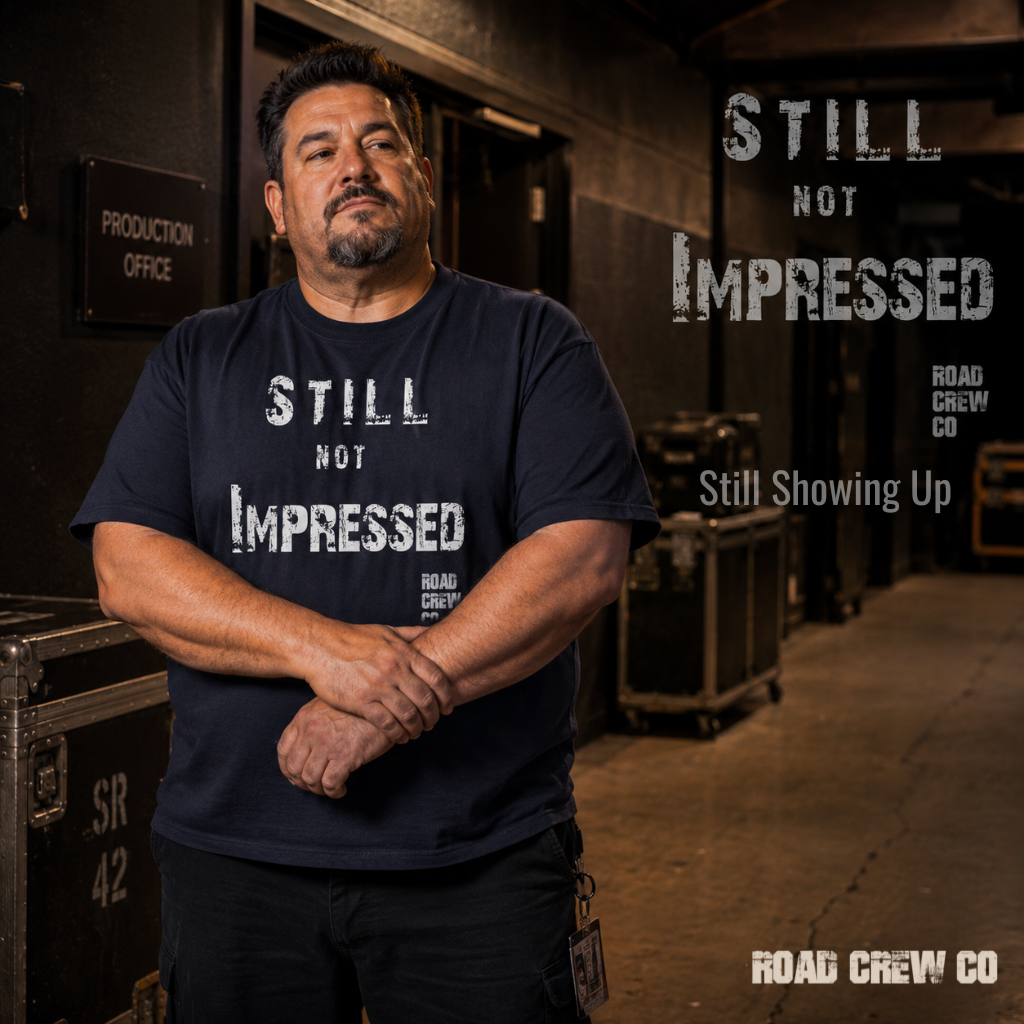 Still Not Impressed Road Crew Co T-Shirt