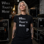 Well That’s New | Road Crew Apparel Co