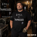 Still Not Impressed Road Crew Co T-Shirt
