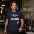 That’s Not Supposed to Be Smoking | Road Crew Apparel Co