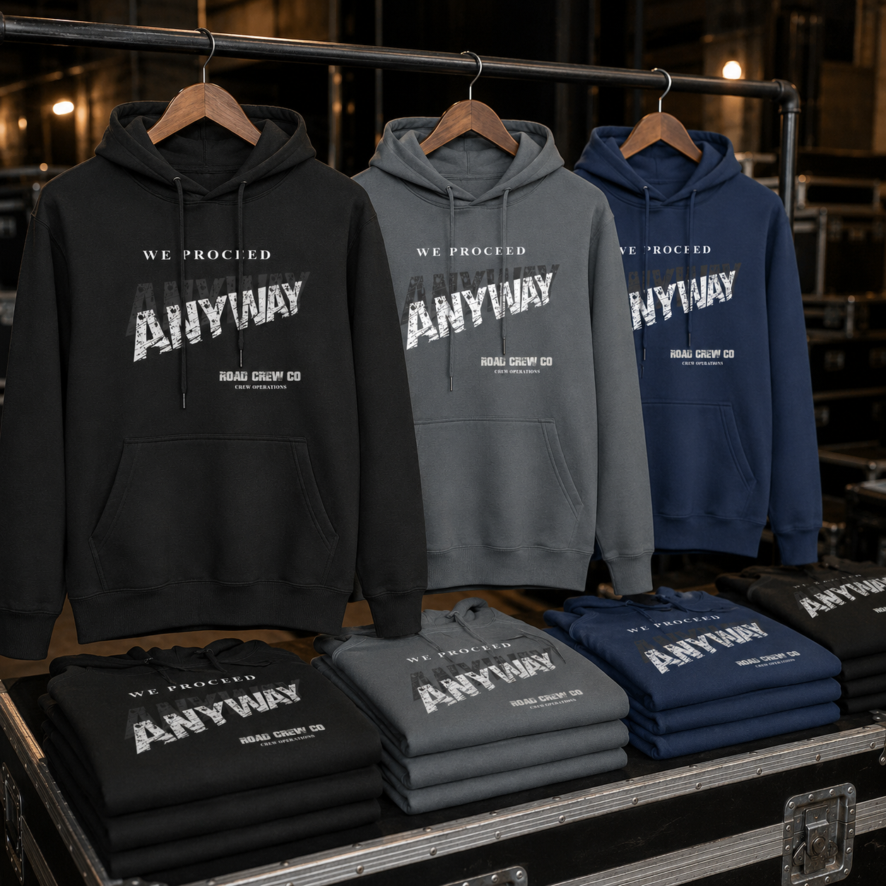 We Proceed Anyway | Road Crew Apparel Co