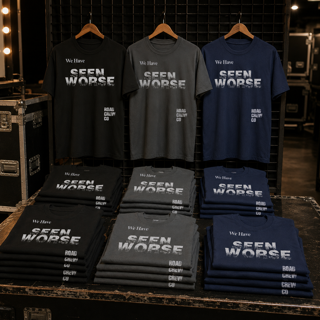 We Have Seen Worse — Road Crew Apparel Co